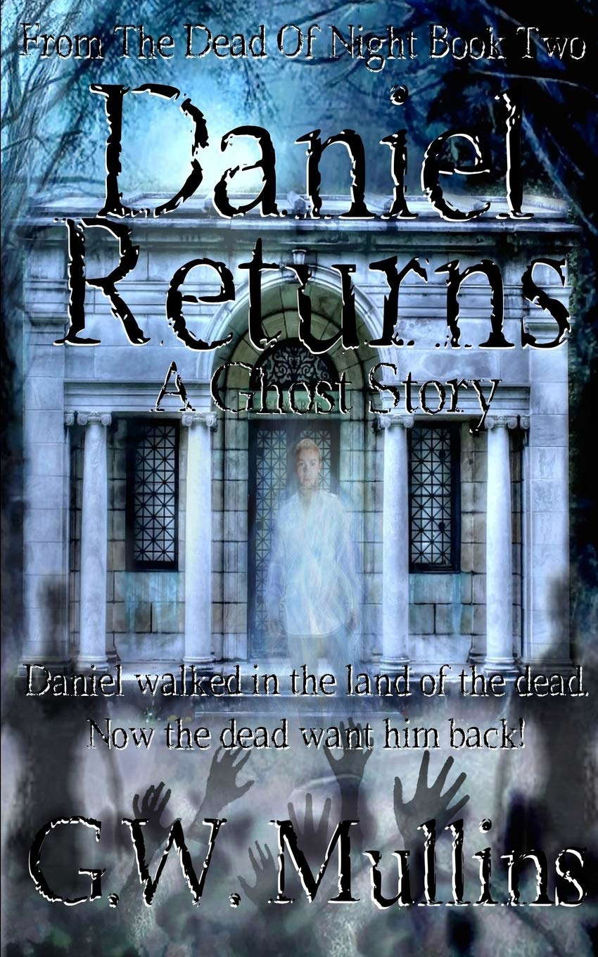 Daniel Returns A Ghost Story (From the Dead of Night) poster