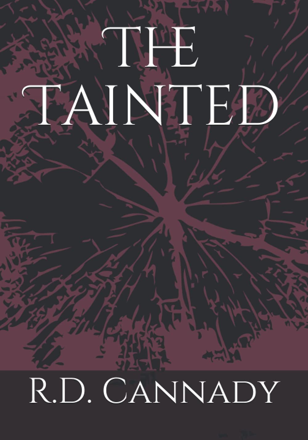 The Tainted (The Tainted Series) poster