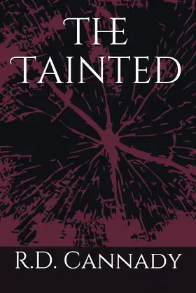 The Tainted (The Tainted Series) poster