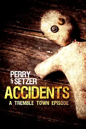 Accidents (Tremble Town) poster