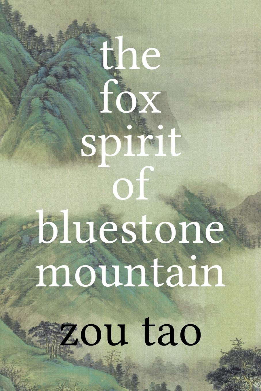 The Fox Spirit of Bluestone Mountain poster