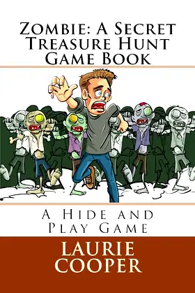 Zombie: A Secret Treasure Hunt Game Book (Treasure Hunt Series) poster