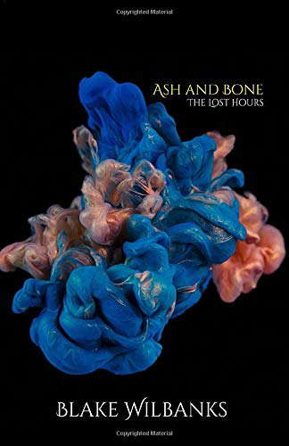 Ash and Bone (The Lost Hours) poster