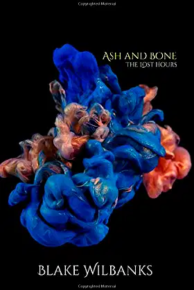 Ash and Bone (The Lost Hours) poster