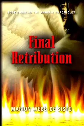 FINAL RETRIBUTION: Book Three of the Angelic Chronicles poster