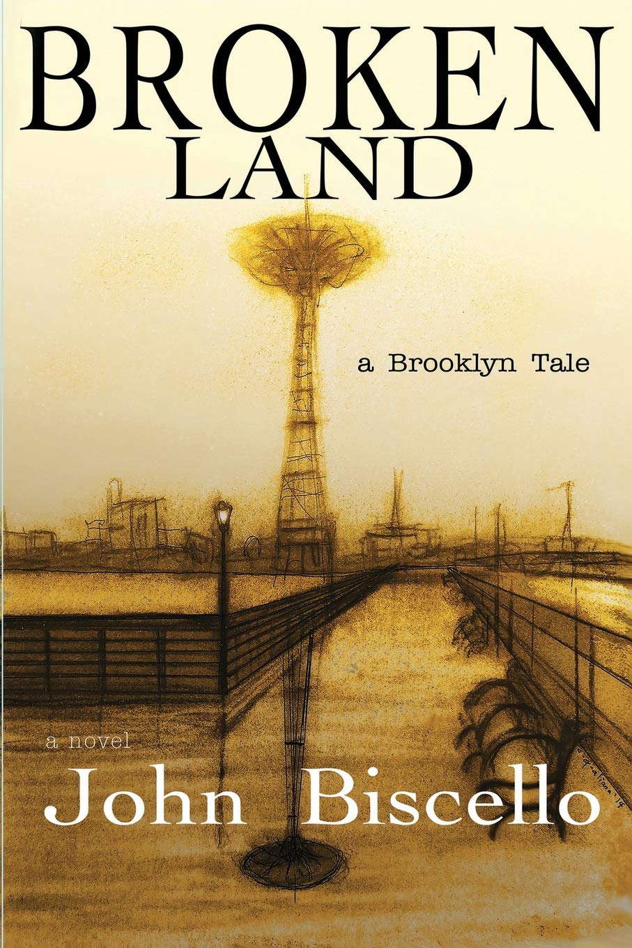 Broken Land, a Brooklyn Tale poster