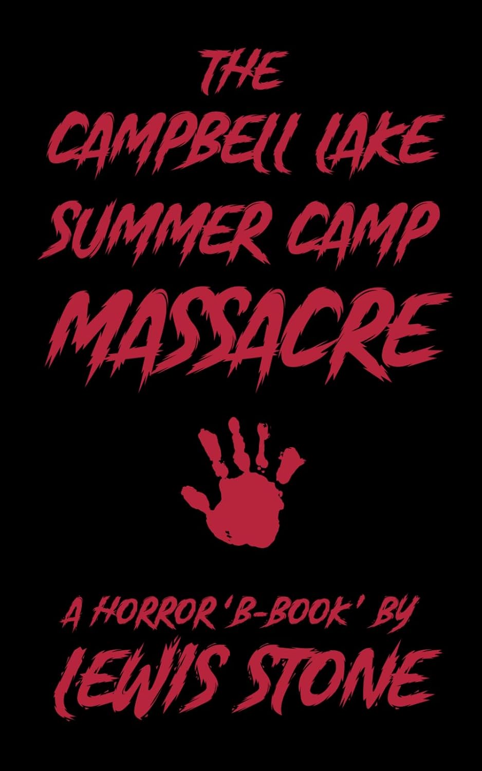 The Campbell Lake Summer Camp Massacre poster