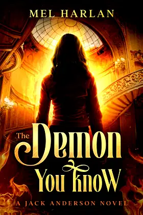 The Demon You Know: A Jack Anderson Novel (Jack Anderson Series) poster