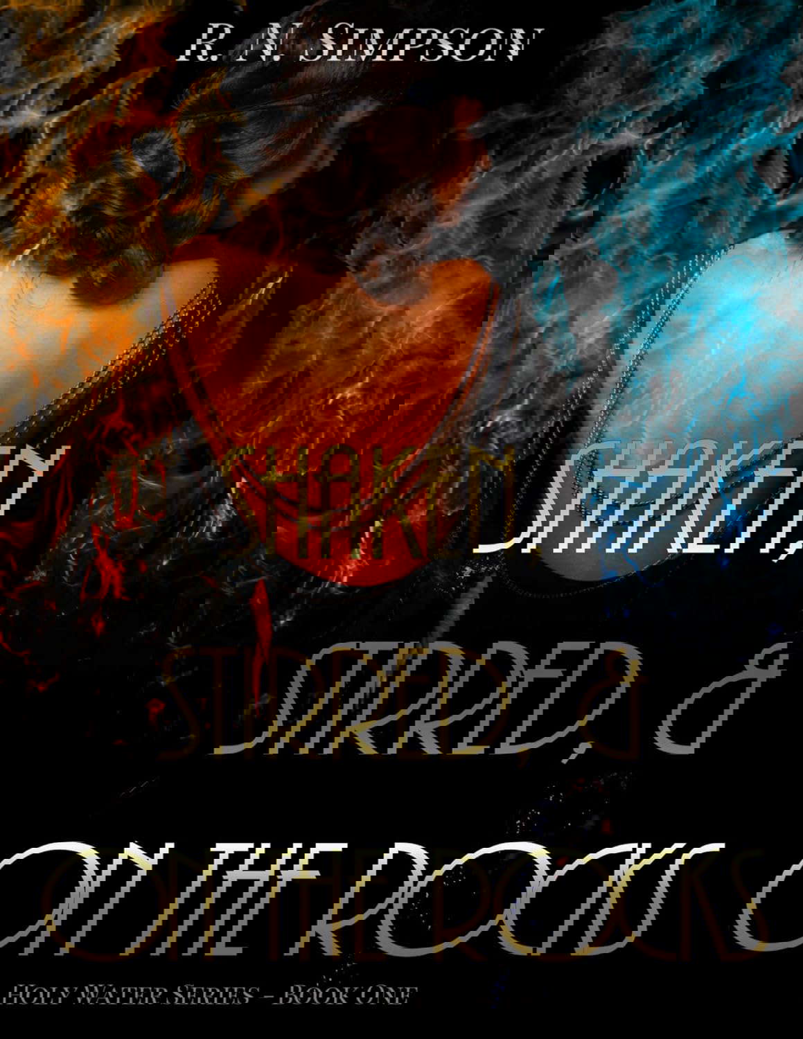 Shaken, Stirred, and on the Rocks (Holy Water Series Book 1) poster