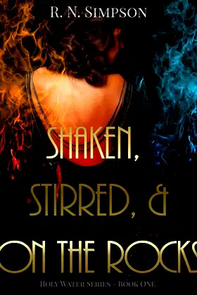 Shaken, Stirred, and on the Rocks (Holy Water Series Book 1) poster