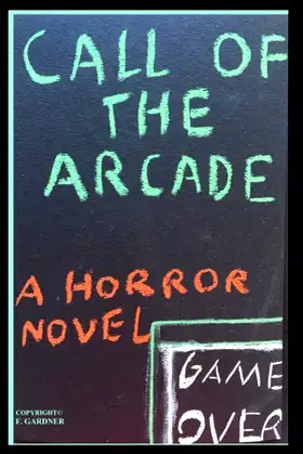 Call of the Arcade (Horror's Call) poster