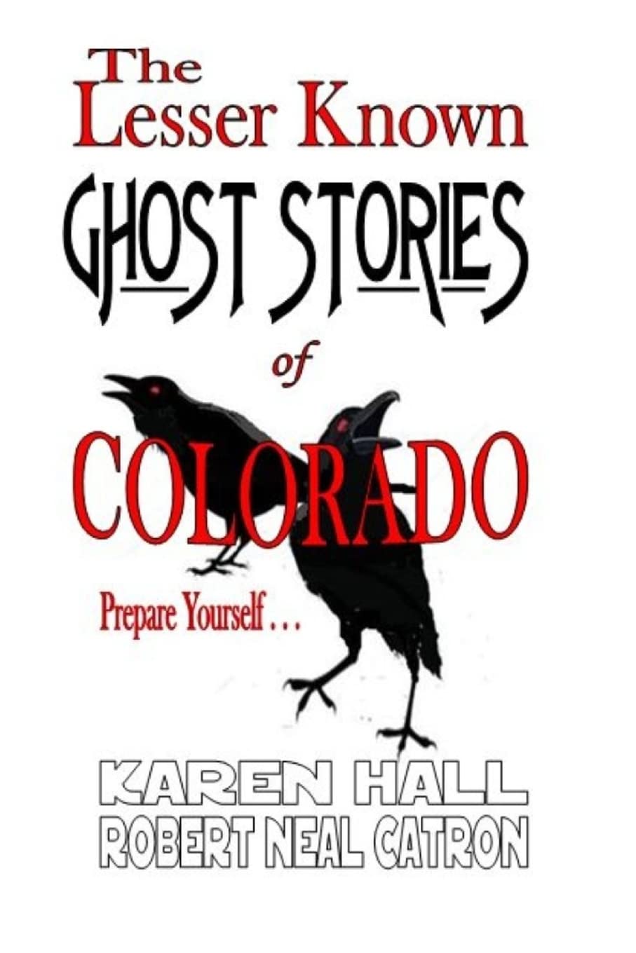 The Lesser Known Ghost Stories of Colorado Book 1 and 2 poster