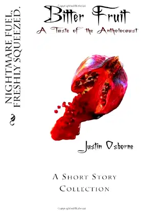 Bitter Fruit: A Taste Of The Antholocaust poster