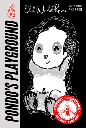 Old World Ruins (Pondo's Playground Presents) poster