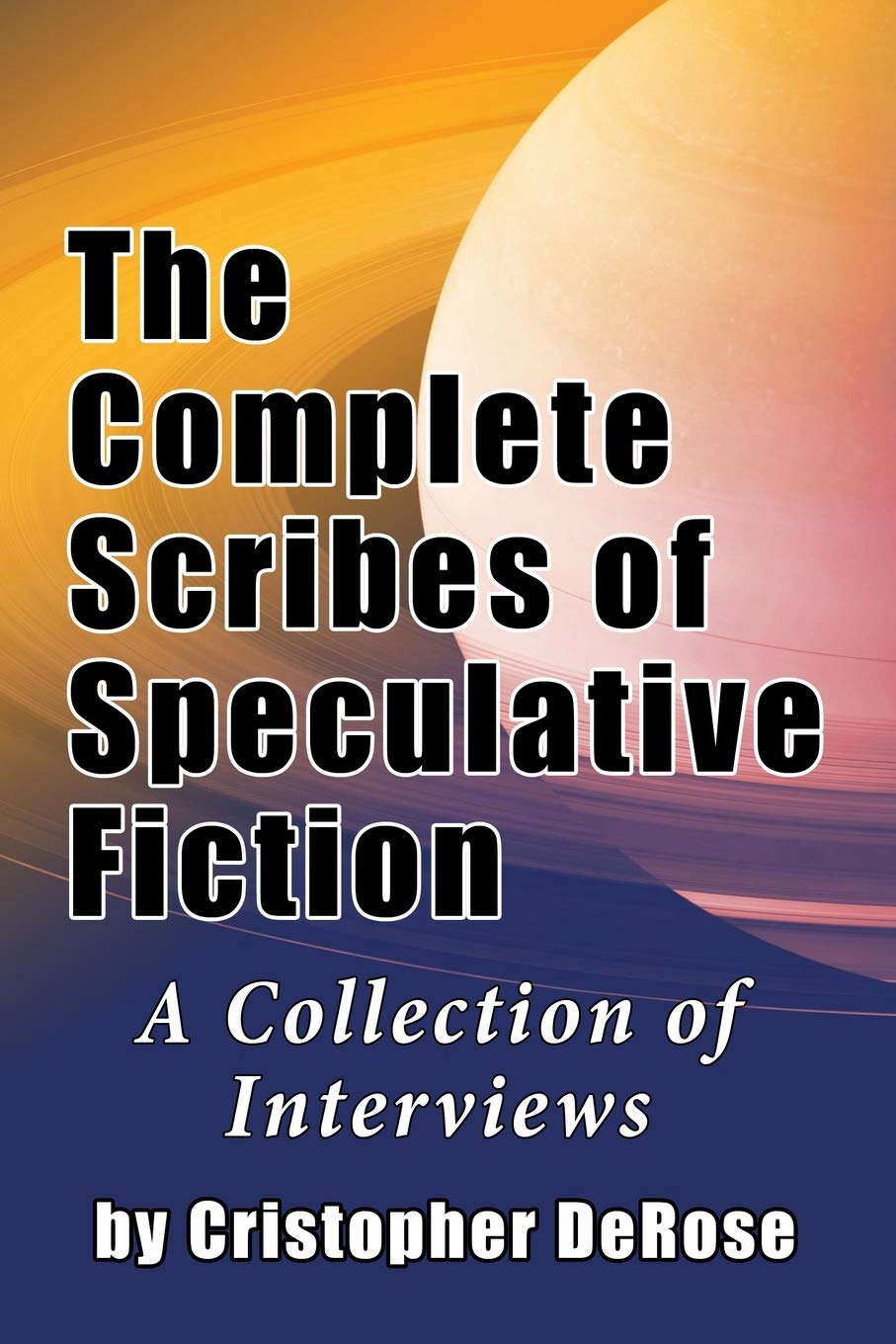 The Complete Scribes of Speculative Fiction poster