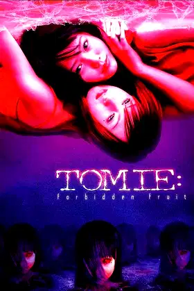 Tomie: Forbidden Fruit poster