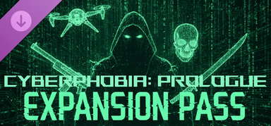Cyberphobia: Prologue - Expansion Pass capsule