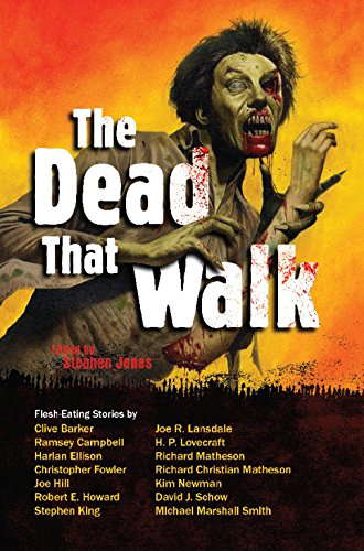 The Dead That Walk: Flesh-Eating Stories poster