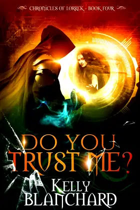 Do You Trust Me? (Chronicles of Lorrek) poster