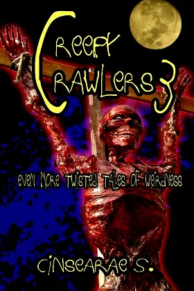 Creepy Crawlers 3: Even More Twisted Tales of Weirdness poster