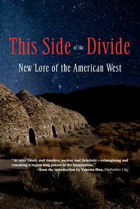 This Side of the Divide: New Lore of the American West poster