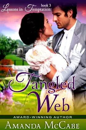 A Tangled Web (Lessons in Temptation Series, Book 3): Regency Romance poster