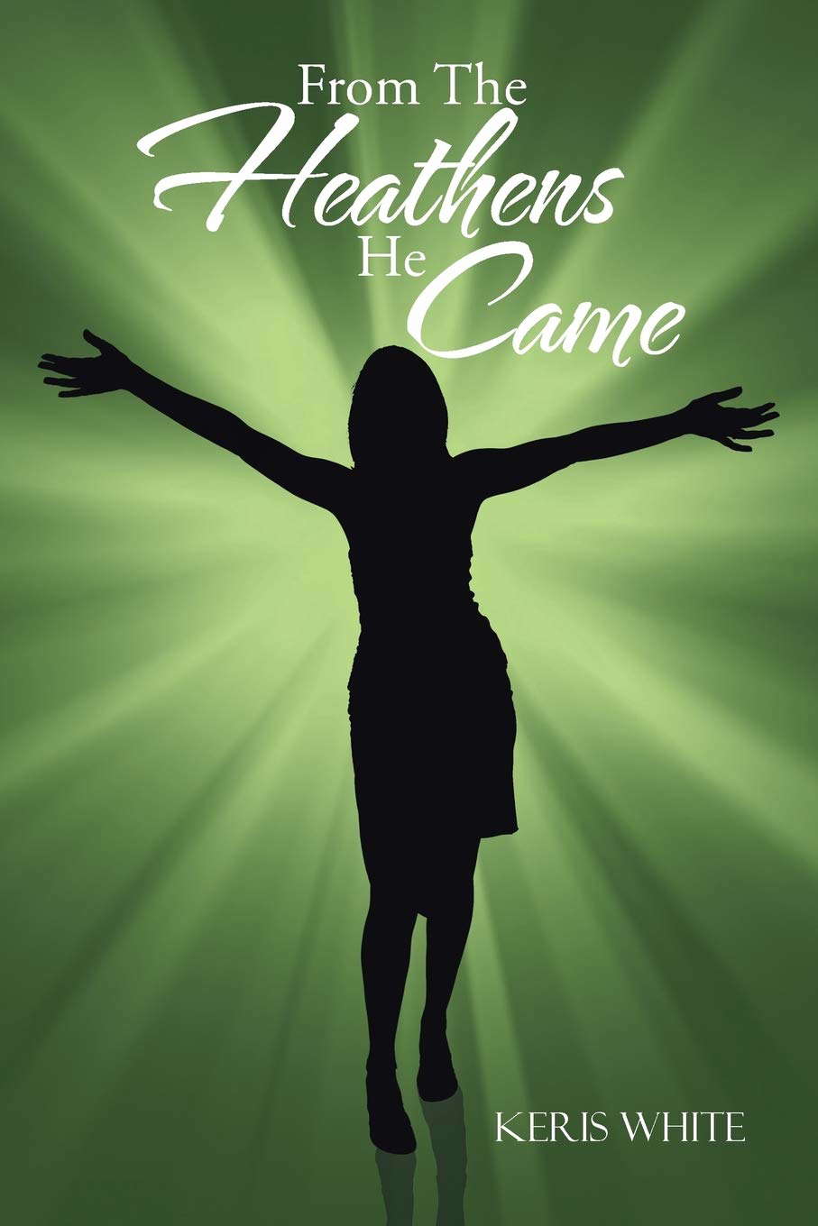 From The Heathens He Came poster
