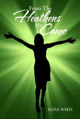 From The Heathens He Came poster