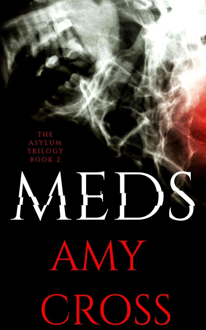 Meds (The Asylum Trilogy) poster