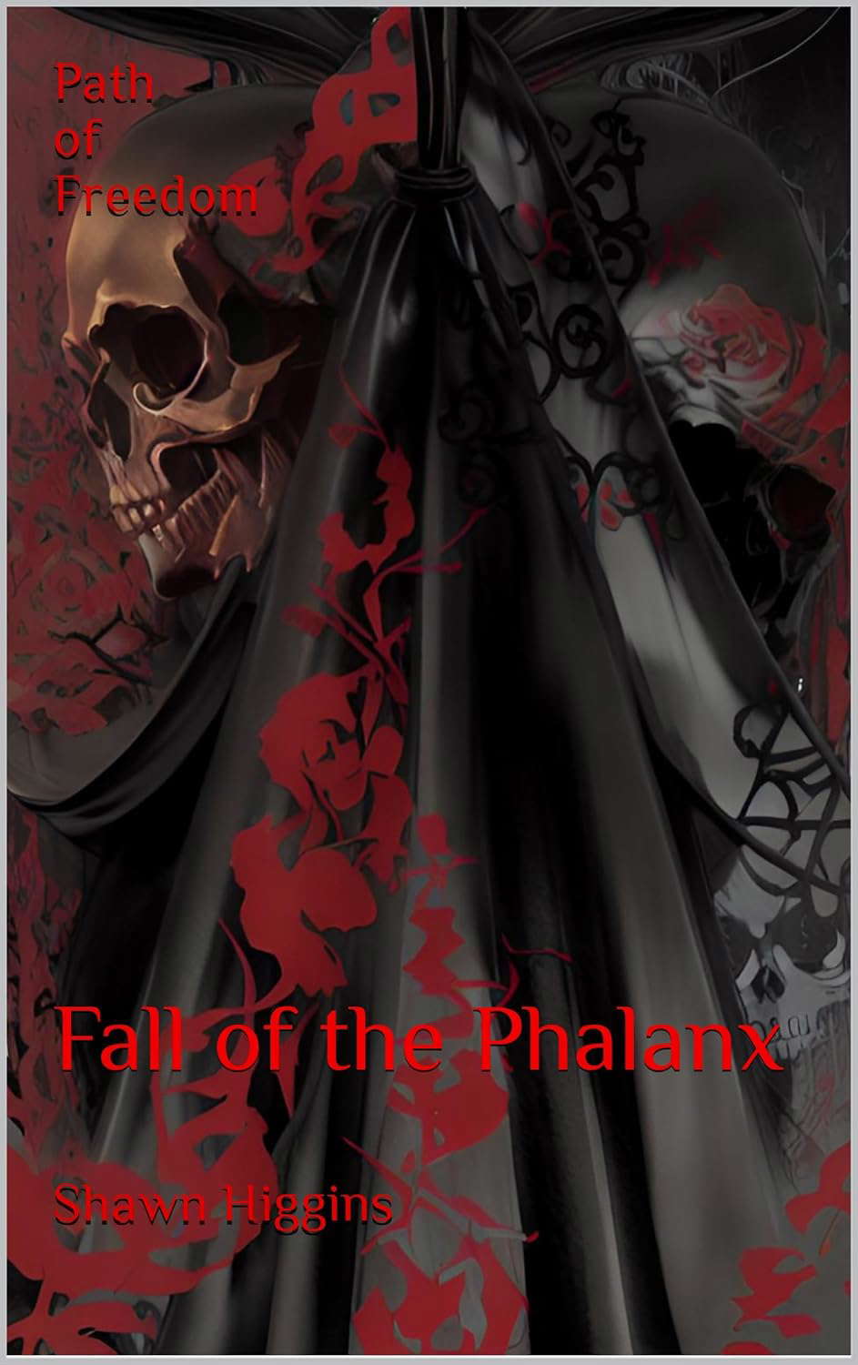 Path of Freedom: Fall of the Phalanx (The Freedom Series Book 2) poster