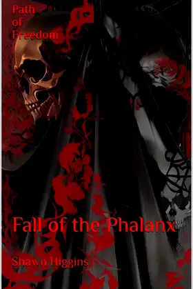 Path of Freedom: Fall of the Phalanx (The Freedom Series Book 2) poster