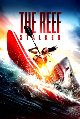 The Reef: Stalked poster