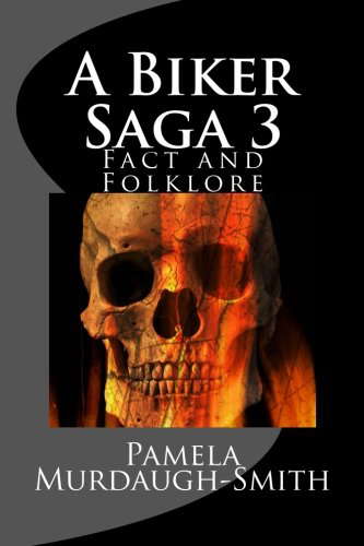 A Biker Saga 3: Fact and Folklore poster