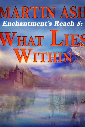 Enchantment's Reach 5: What Lies Within poster