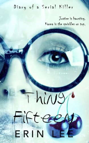 Thing Fifteen (Diary of a Serial Killer) (Volume 3) poster