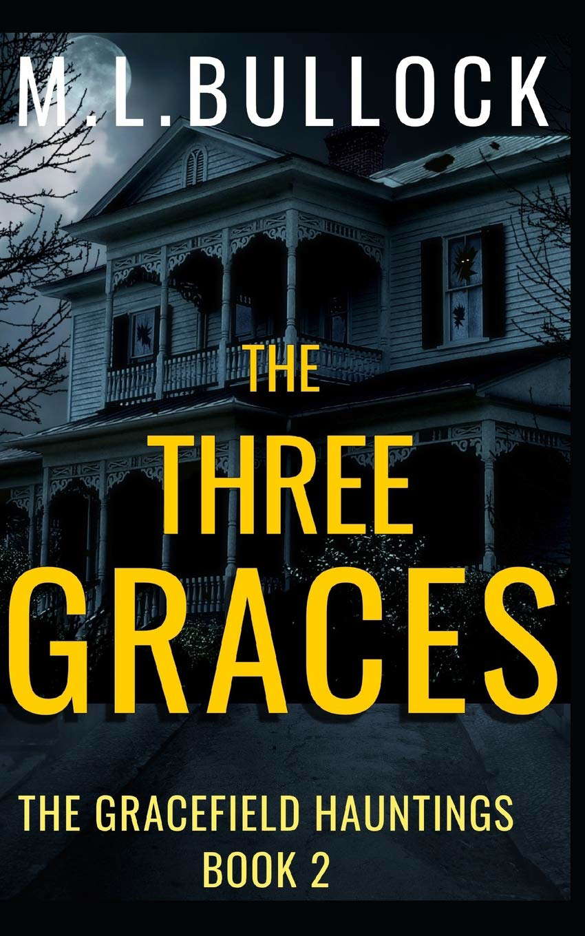 The Three Graces (The Gracefield Hauntings) poster
