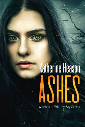 Ashes: Witches of Whitley Bay Book 2 poster