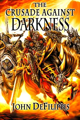 The Crusade Against Darkness (The Medallion of Mavinor) poster