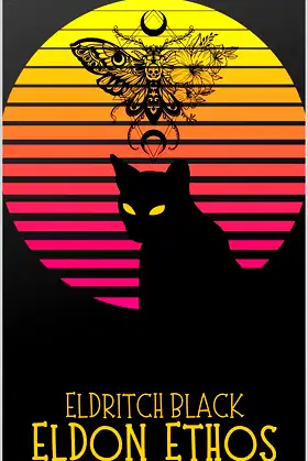 Eldon Ethos (Eldritch Black's Emporium Book 1) poster