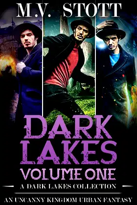 Dark Lakes: An Uncanny Kingdom Urban Fantasy poster
