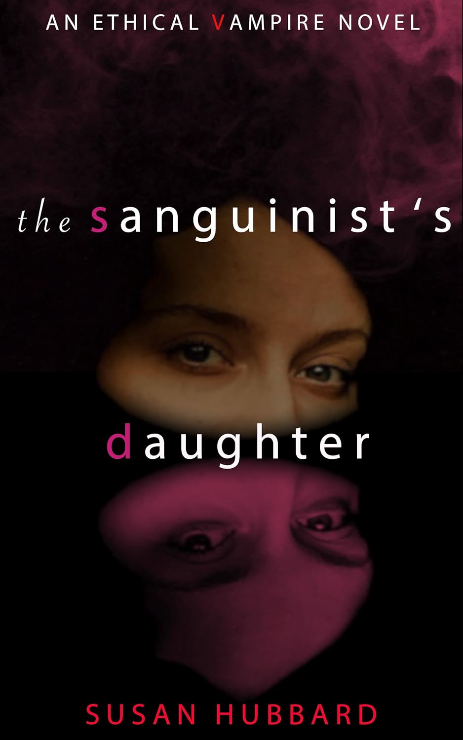 The Sanguinist's Daughter (The Ethical Vampire Series Book 1) poster