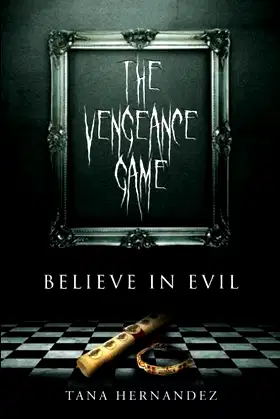 The Vengeance Game: Believe in Evil poster