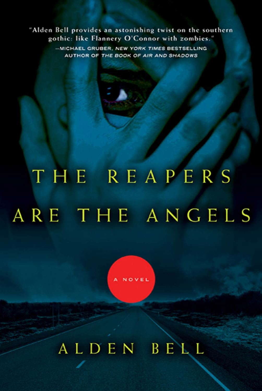 The Reapers Are the Angels: A Novel poster