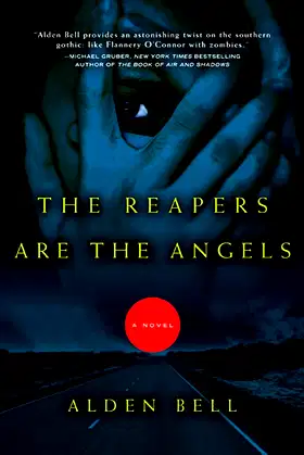 The Reapers Are the Angels: A Novel poster