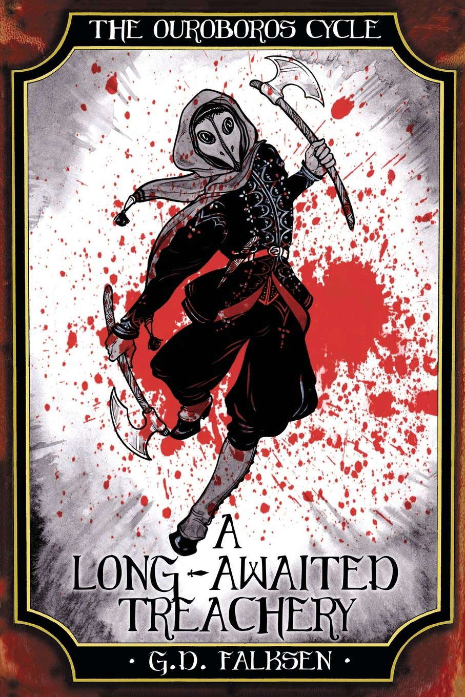 The Ouroboros Cycle, Book Three: A Long-Awaited Treachery poster