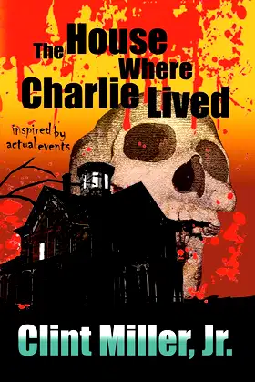 The House Where Charlie Lived poster