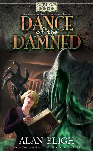 Arkham Horror: Dance of the Damned (The Lord of Nightmares Trilogy Book 1) poster