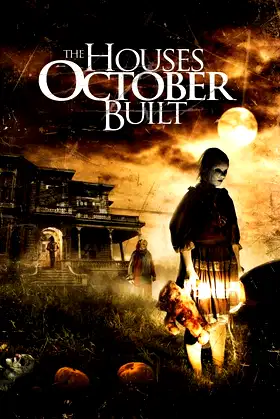 The Houses October Built poster