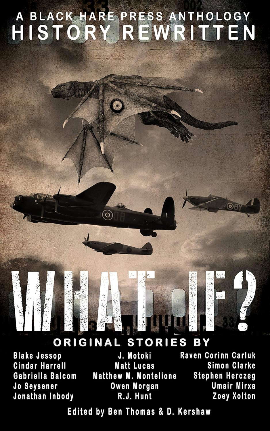 WHAT IF?: History Rewritten...with MAGIC! (Alternative History Book 1) poster