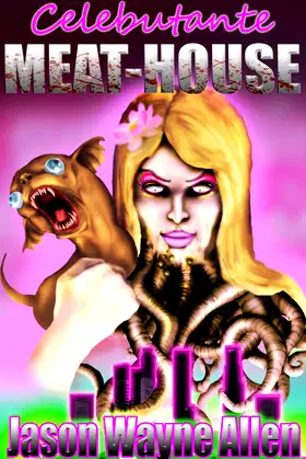 CELEBUTANTE MEAT-HOUSE poster